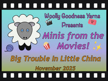 Load image into Gallery viewer, Minis From The Movies Club - November 2025, Big Trouble In Little China